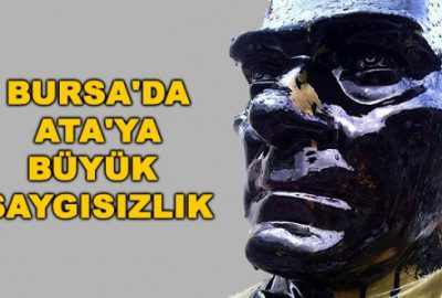 Atatürk büstüne çirkin saldırı