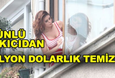 5 milyon dolarlık temizlik