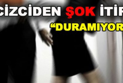 ‘Taciz etmeden duramıyorum’