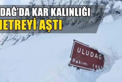 Uludağ’da kar kalınlığı 2 metreyi aştı!