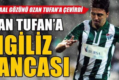 Ozan Tufan’a İngiliz kancası!