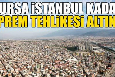 ‘Bursa İstanbul kadar deprem tehlikesi altında’