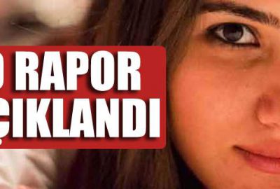 Özgecan’ın otopsi raporu açıklandı