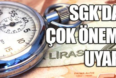 Milyonlarca kişiye SGK’dan çok önemli uyarı!