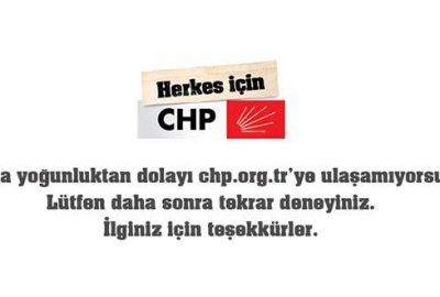 CHP’nin sitesi yoğunluğu kaldıramadı