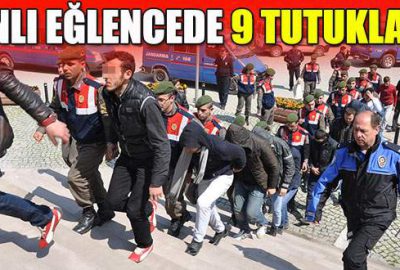 Bursa’da kanlı eğlencede 9 tutuklama