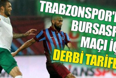 Trabzonspor’dan Bursaspor maçı için ‘derbi tarifesi’