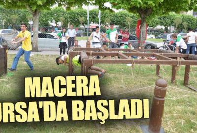 Macera Bursa’da başladı