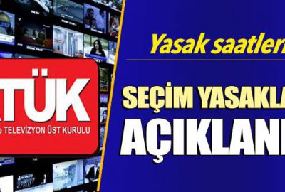 Seçim yasakları açıklandı