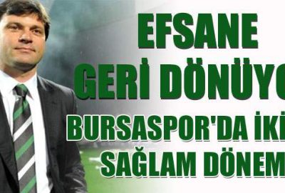 Bursaspor’da ikinci Ertuğrul Sağlam dönemi!