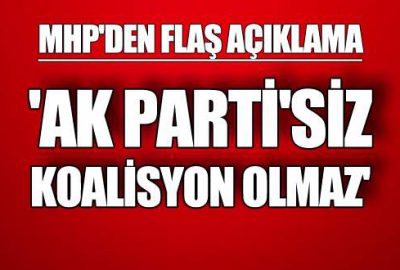 ‘AKP’nin dışarıda olduğu bir koalisyon alternatifi yok’