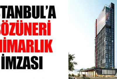 İstanbul’a Sözüneri Mimarlık imzası