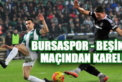 Bursaspor Beşiktaş maçından kareler