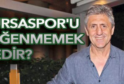 Bursaspor’u beğenmemek nedir?