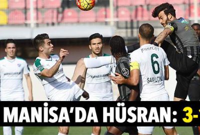 Manisa’da hüsran: 3-1