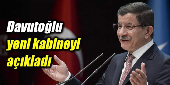 Davutoğlu yeni kabineyi açıkladı