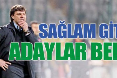 Sağlam gitti, adaylar belli