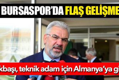 Bölükbaşı, teknik direktör için Almanya’ya gidiyor