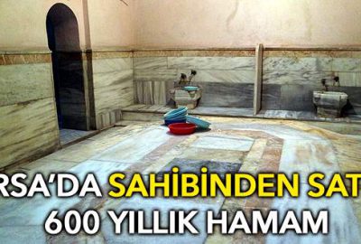 Sahibinden satılık 600 yıllık hamam