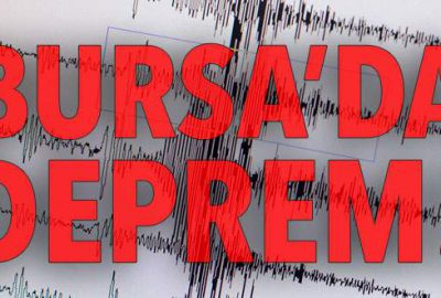 Bursa’da korkutan deprem!