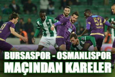 Bursaspor – Osmanlıspor maçından kareler