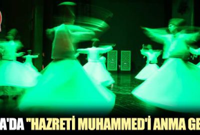 Bursa’da ”Hazreti Muhammed’i anma gecesi”