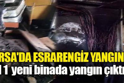 Bursa’da esrarengiz yangınlar