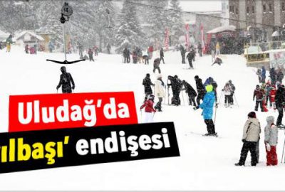 Uludağ’da ‘yılbaşı’ endişesi