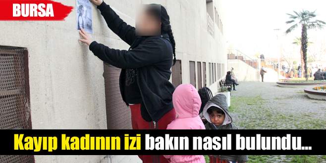 Kayıp kadının izini ‘e-nabız’dan buldular