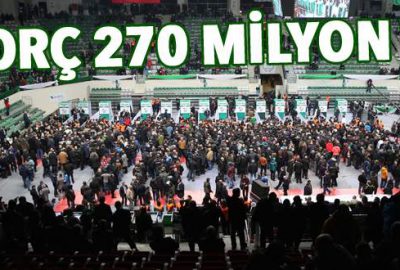 Borç 270 milyon TL