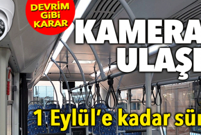 Toplu ulaşıma kameralı takip