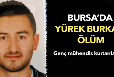 Genç mühendis kalp krizinden öldü