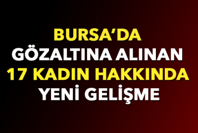 Bursa’da 5 kadına FETÖ tutuklaması