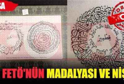 İşte FETÖ’nün madalyası ve nişanı (Özel Haber)