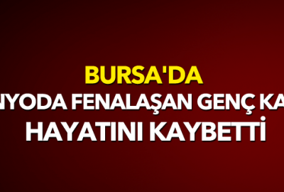 Banyoda fenalaşan genç kadın öldü