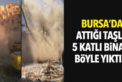 Attığı taşla 5 katlı binayı böyle yıktı…