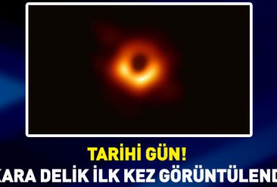 Bilim insanları açıkladı! İşte kara delikten ilk fotoğraf