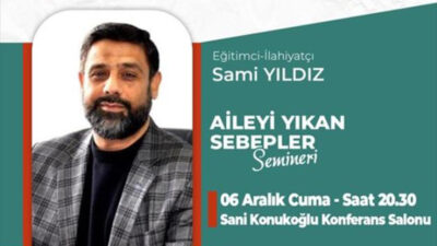 İnegöl’de ‘Aileyi Yıkan Sebepler’ seminerine davet